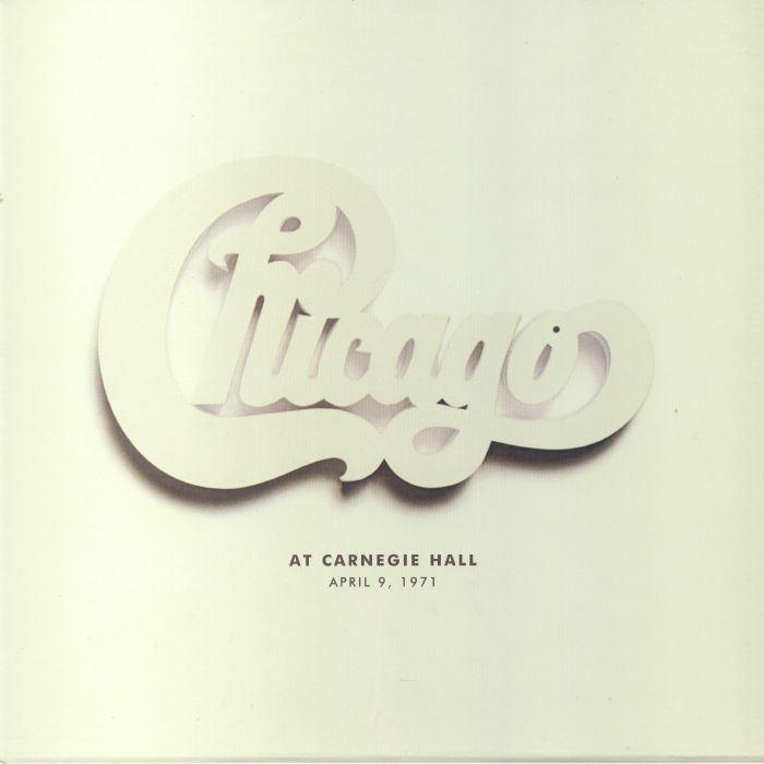 CHICAGO - At Carnegie Hall April 9 1971 (Record Store Day RSD 2022)