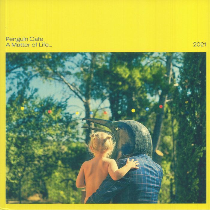 PENGUIN CAFE - A Matter Of Life (10th Anniversary Edition)