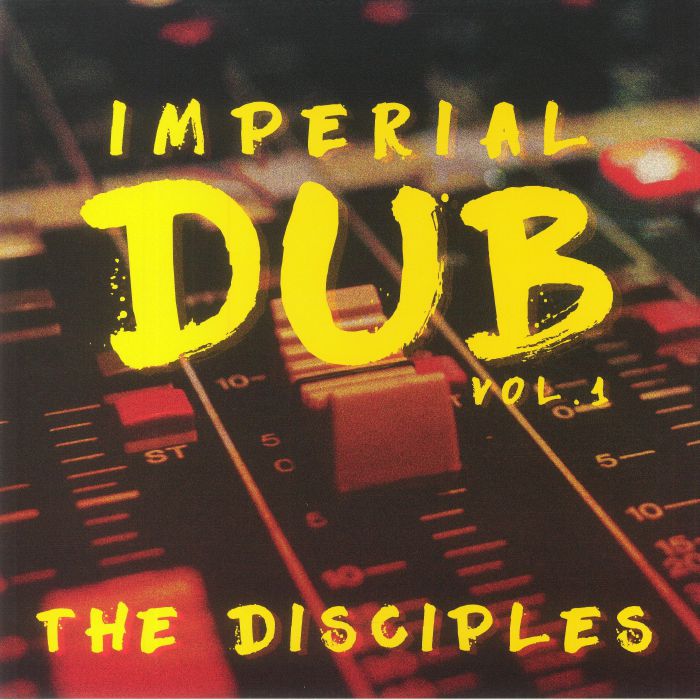DISCIPLES, The - Imperial Dub Vol 1 (Record Store Day RSD 2022)
