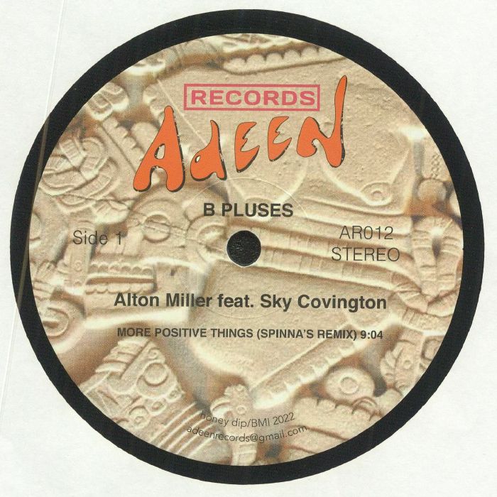 MILLER, Alton feat SKY COVINGTON - More Positive Things (DJ Spinna mixes)