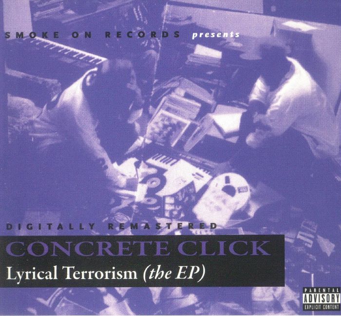 CONCRETE CLICK - Lyrical Terrorism: The EP (reissue)