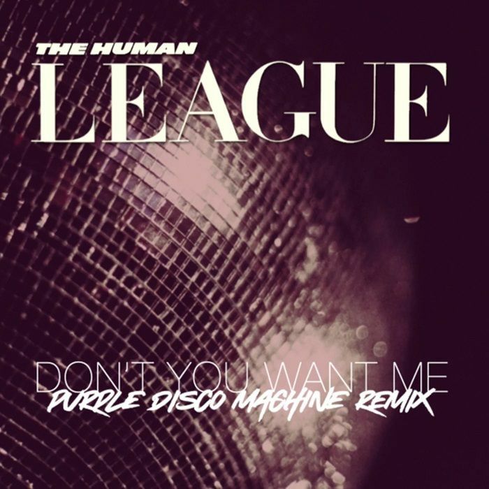 HUMAN LEAGUE, The - Don't You Want Me (Purple Disco Machine Extended Remix) (Record Store Day RSD 2022)