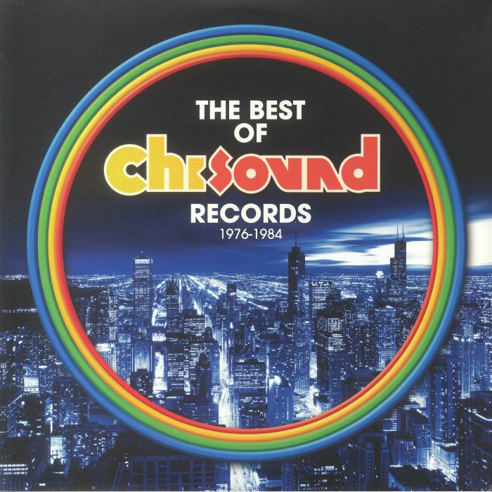 The Best of Chi-Sound Records: 1976-1984 - Compilation by