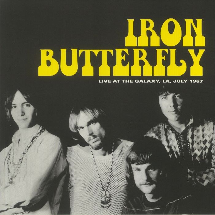 IRON BUTTERFLY - Live At The Galaxy LA July 1967