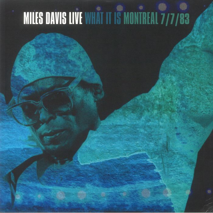 DAVIS, Miles - What It Is: Montreal 7/7/83 (Record Store Day RSD 2022)