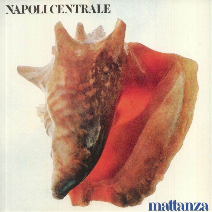 NAPOLI CENTRALE - Mattanza (reissue) (Record Store Day RSD 2022)