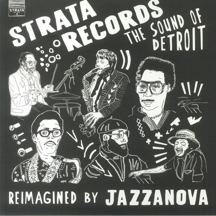 JAZZANOVA - Strata Records: The Sound Of Detroit Reimagined By Jazzanova