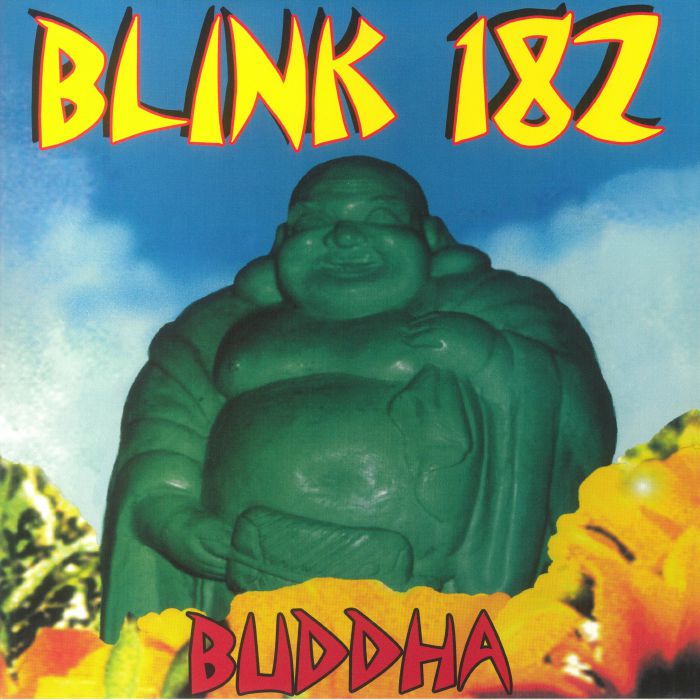 BLINK 182 - Buddha (reissue)