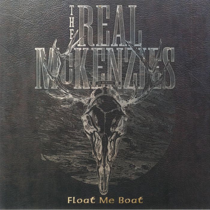 REAL McKENZIES, The - Float Me Boat