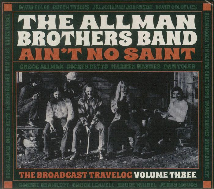 The ALLMAN BROTHERS BAND Ain t No Saint The Broadcast Travelog