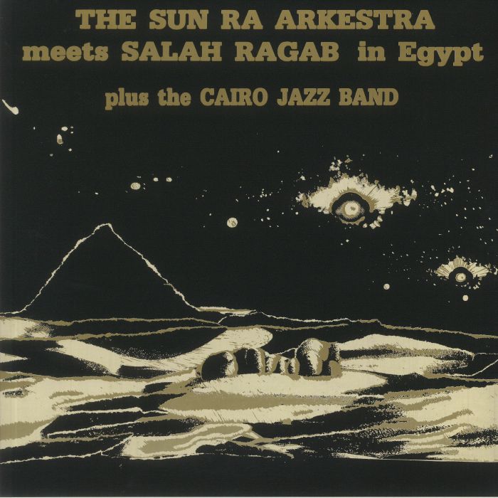 SUN RA ARKESTRA/SALAH RAGAB/CAIRO JAZZ BAND - In Egypt (Definitive Edition)