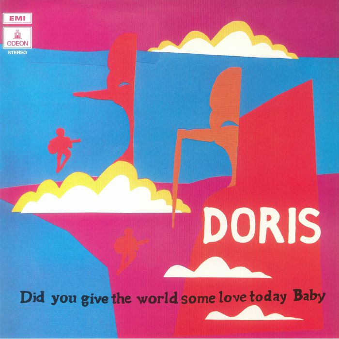DORIS - Did You Give The World Some Love Today Baby (reissue)
