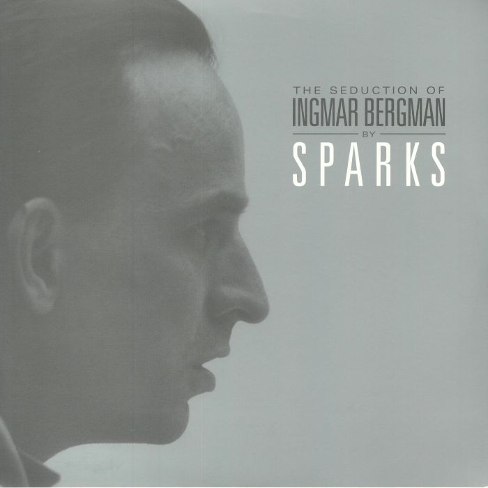 SPARKS - The Seduction Of Ingmar Bergman (Soundtrack) (remastered)