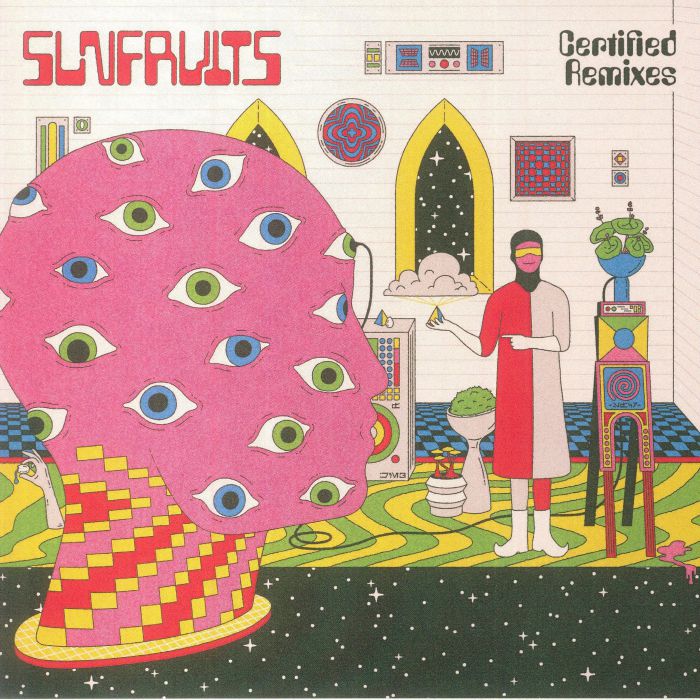 SUNFRUITS - Certified Remixes