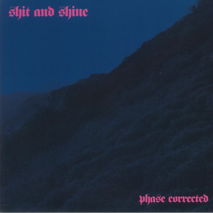 SHIT & SHINE - Phase Connected (UK/European Edition)