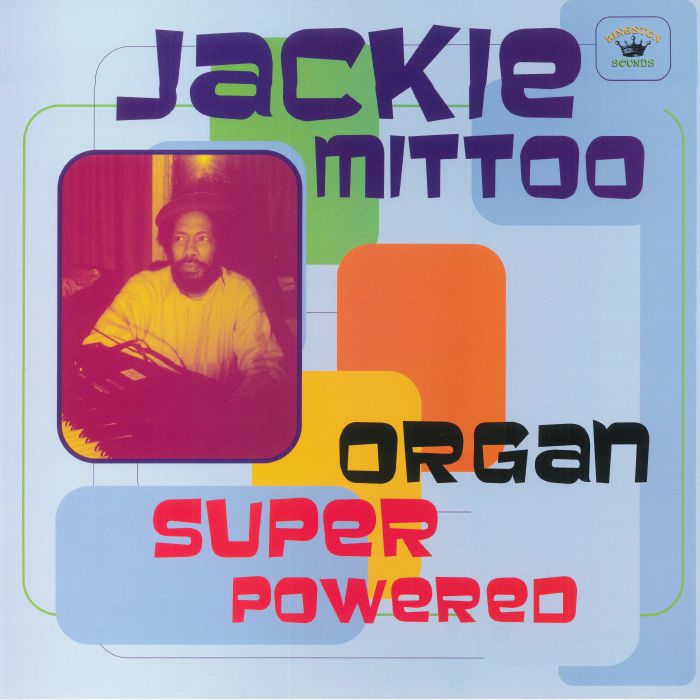 MITTOO, Jackie - Organ Super Powered
