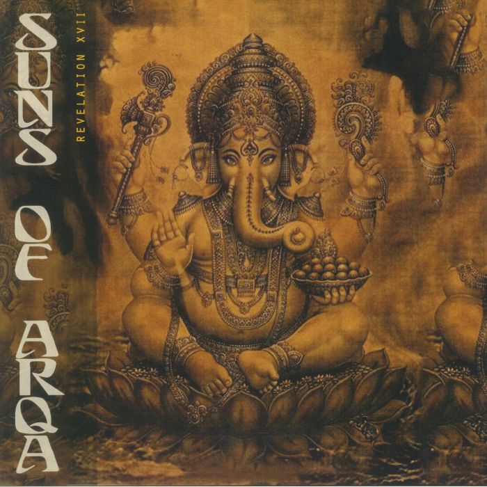 SUNS OF ARQA - Revelation XVII
