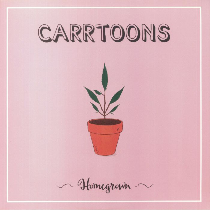 Carrtoons – Homegrown vinyl cover