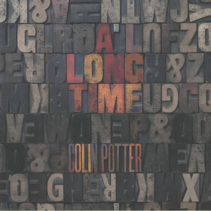 Colin Potter – A Long Time vinyl cover