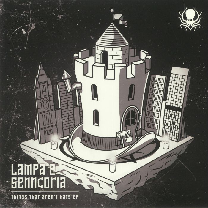 LAMPA & SENNCORIA - Things That Aren't Hats EP
