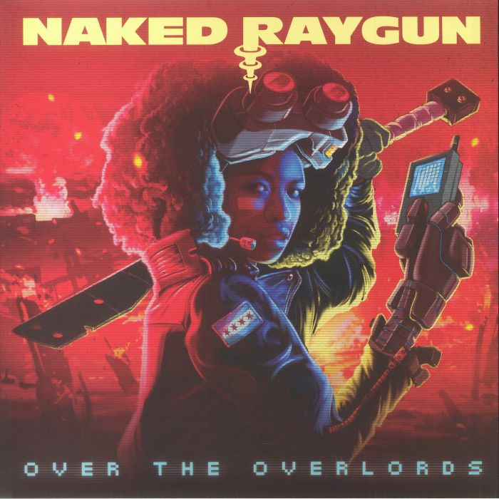 NAKED RAYGUN - Over The Overlords (reissue)