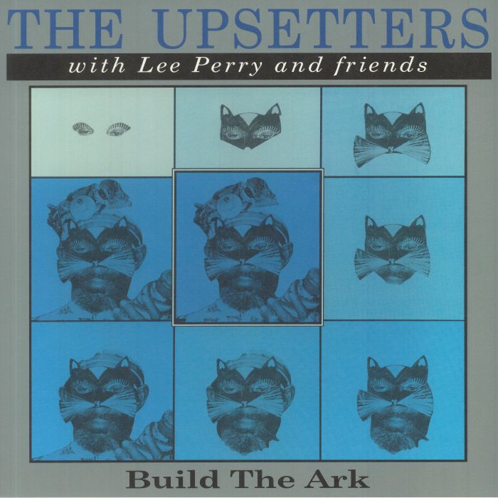 UPSETTERS, The/LEE PERRY/VARIOUS - Build The Ark