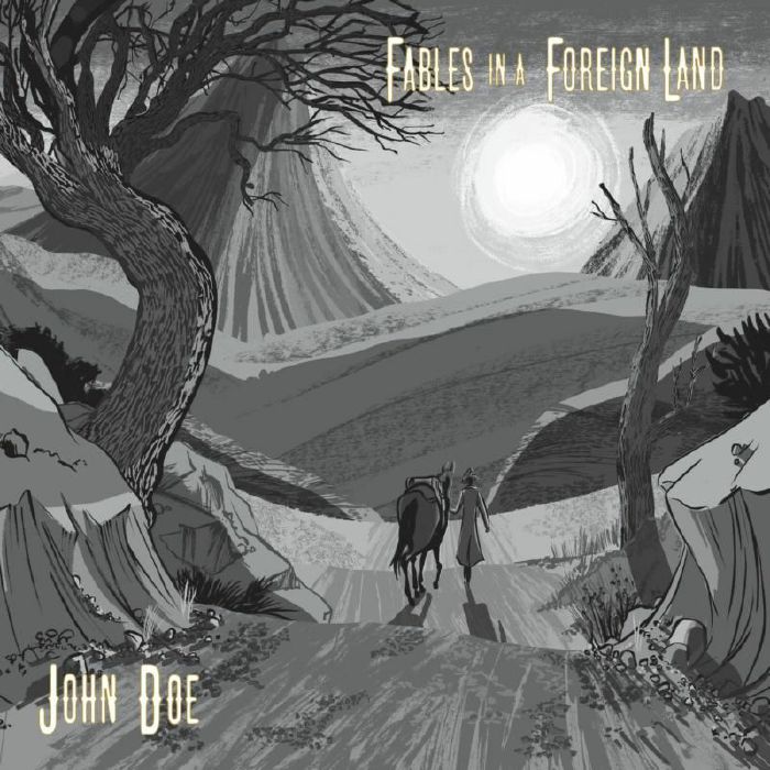 DOE, John - Fables In A Foreign Land