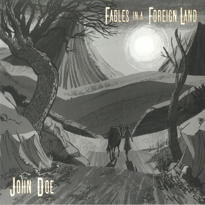 DOE, John - Fables In A Foreign Land