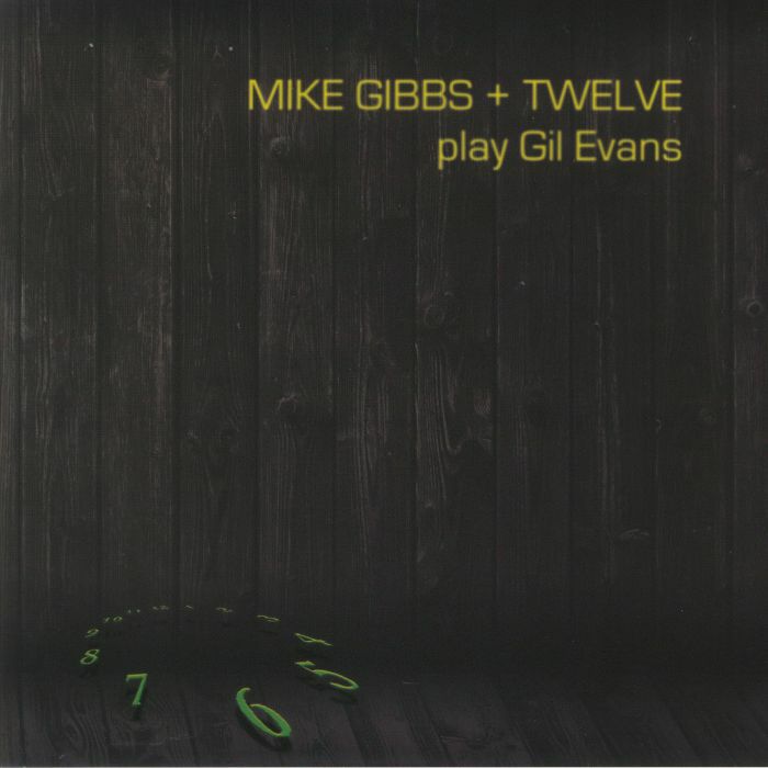 GIBBS, Mike/TWELVE - Play Gil Evans (B-STOCK)
