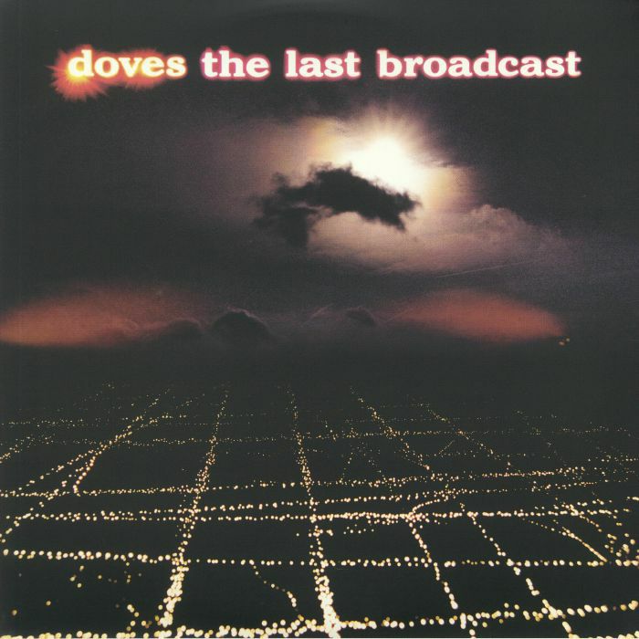 DOVES - The Last Broadcast (reissue) (B-STOCK)