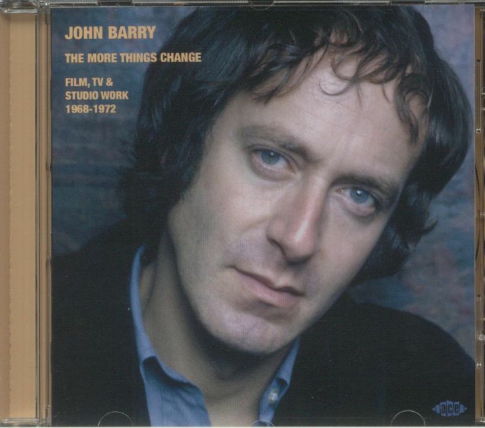 BARRY, John - The More Things Change: Film TV & Studio Work 1968-1972