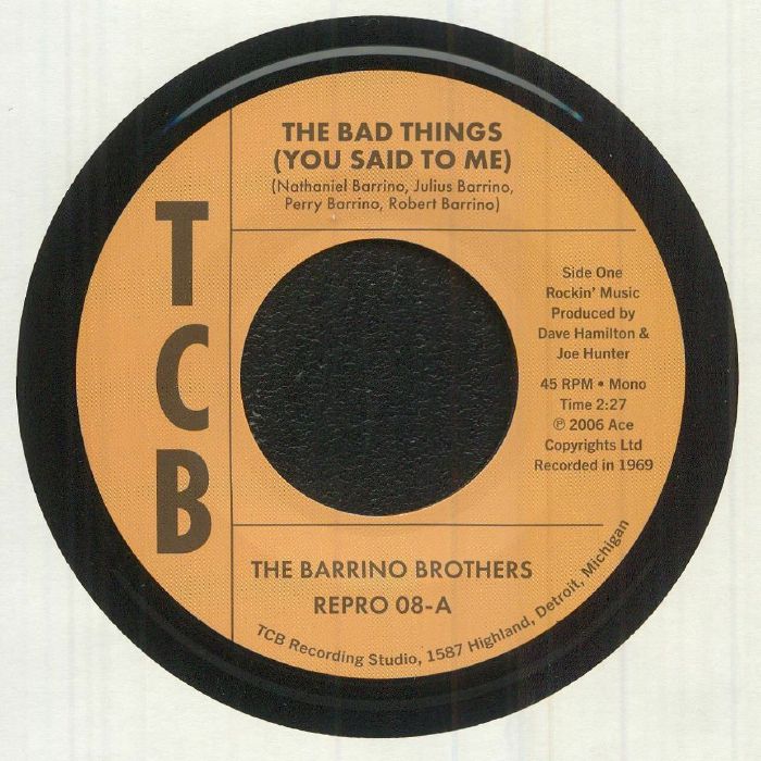 BARRINO BROTHERS, The - The Bad Things (You Said To Me)