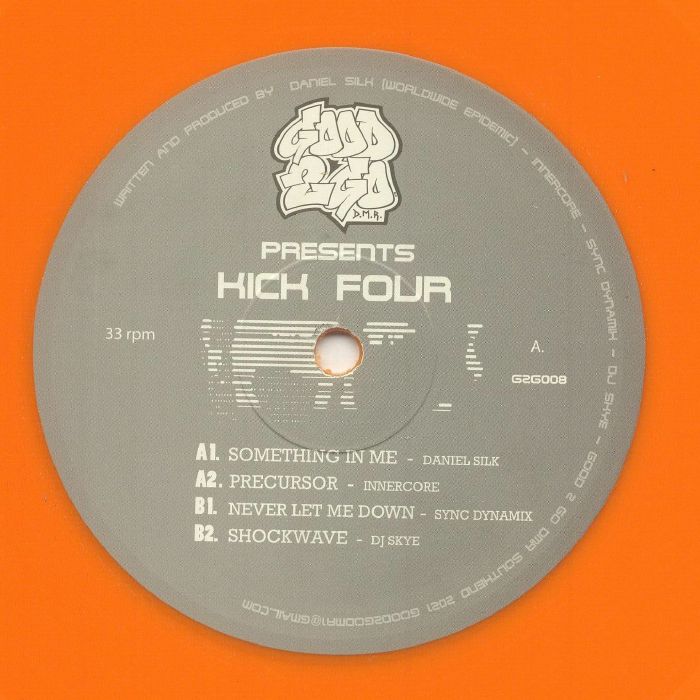 SILK, Daniel/INNERCORE/SYNC DYNAMIX/DJ SKYE - Kick Four