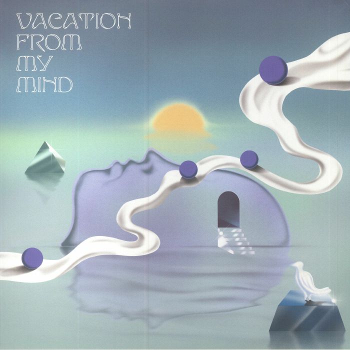 VARIOUS - Vacation From My Mind