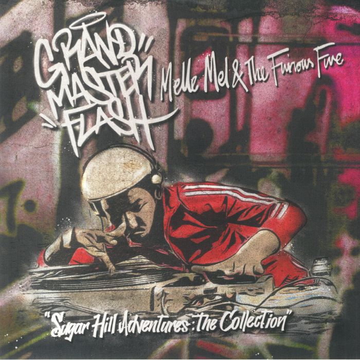 Grandmaster Flash | Melle Mel | The Furious Five – Sugar Hill Adventures: The Collection vinyl cover