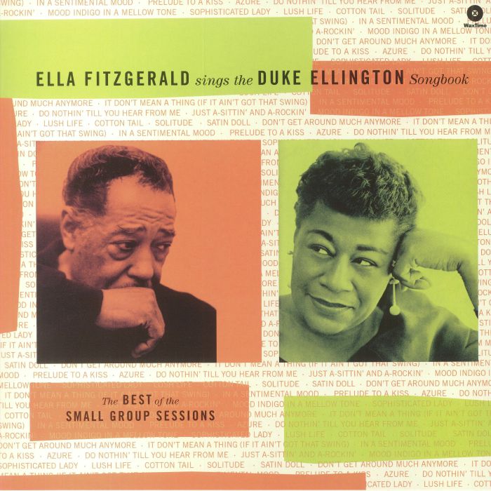 FITZGERALD, Ella - Ella Fitzgerald Sings The Duke Ellington Songbook: The Best Of The Small Group Sessions