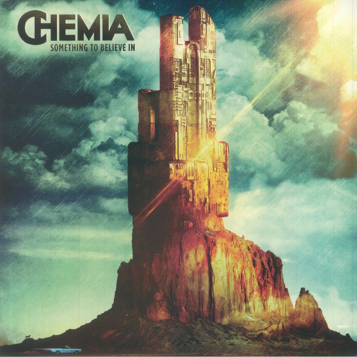 CHEMIA - Something To Believe In