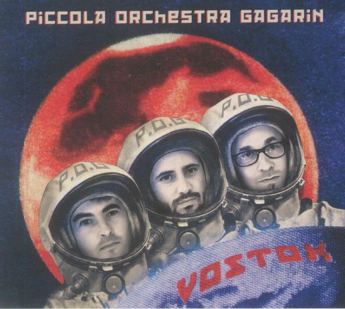 PICCOLA ORCHESTRA GAGARIN - Vostok