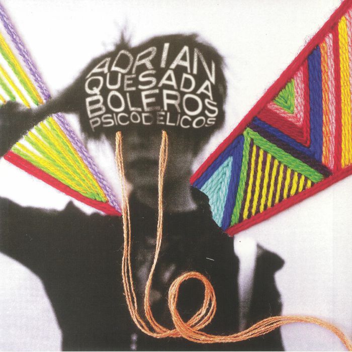 Adrian Quesada – Boleros Psicodelicos vinyl cover