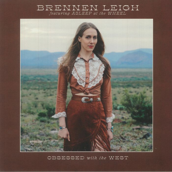 LEIGH, Brennen feat ASLEEP AT THE WHEEL - Obsessed With The West