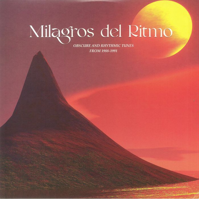 JOSE MANUEL/VARIOUS - Milagros Del Ritmo: Obscure & Rhythmic Tunes From 1988 -1991