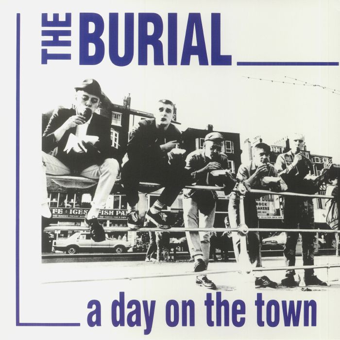 BURIAL, The - A Day On The Town