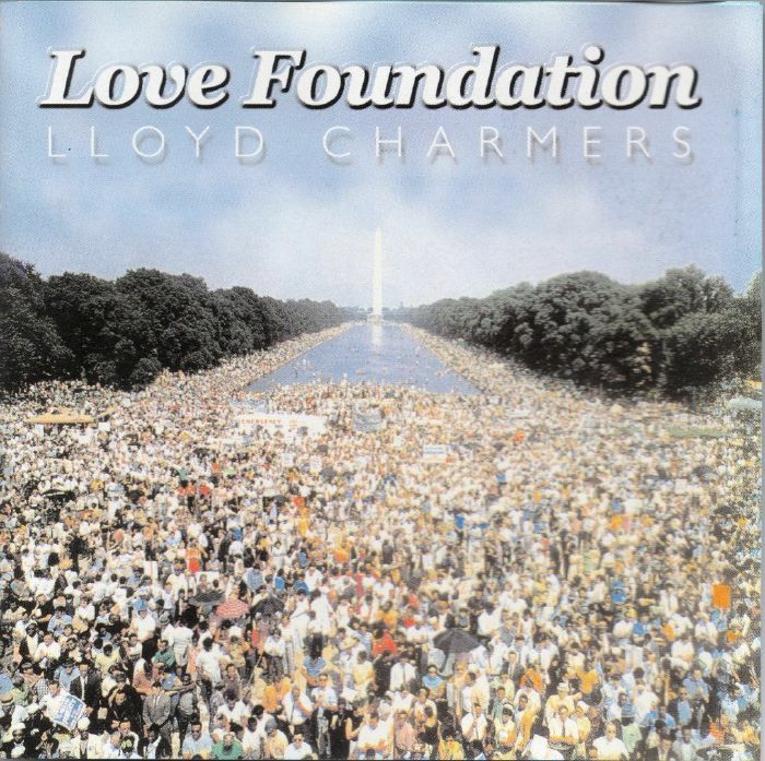 LLOYD CHARMERS - Love Foundation