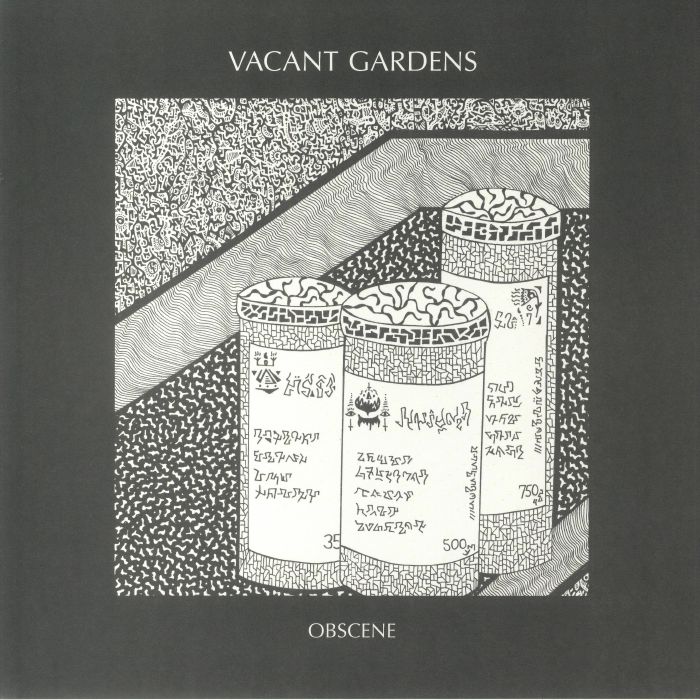 VACANT GARDENS - Obscene