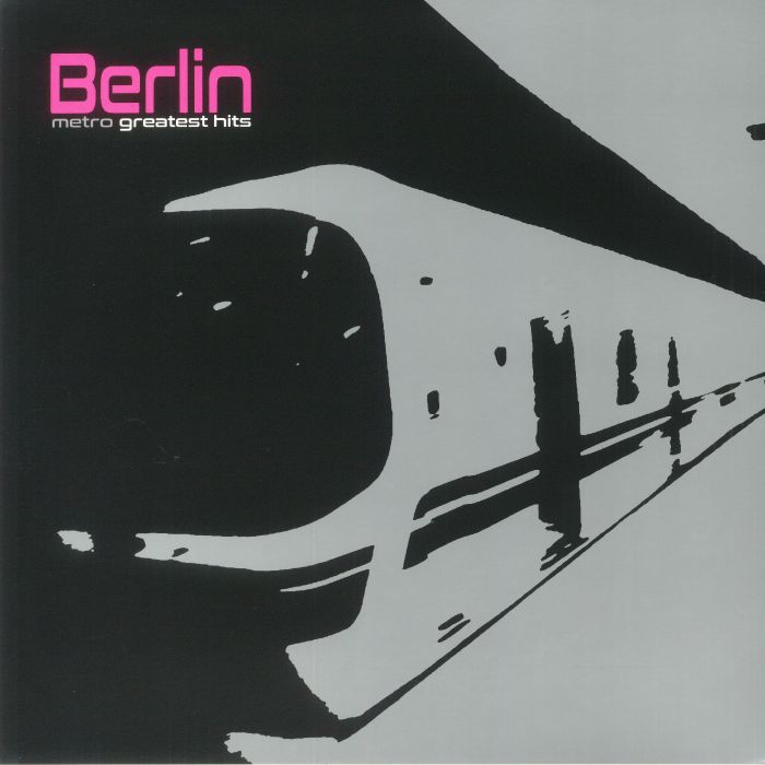 BERLIN - Metro: Greatest Hits