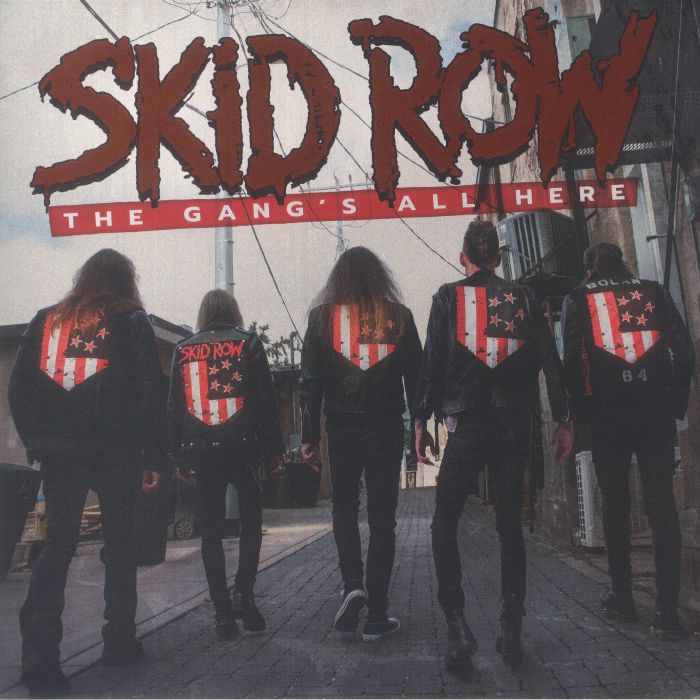 SKID ROW - The Gang's All Here