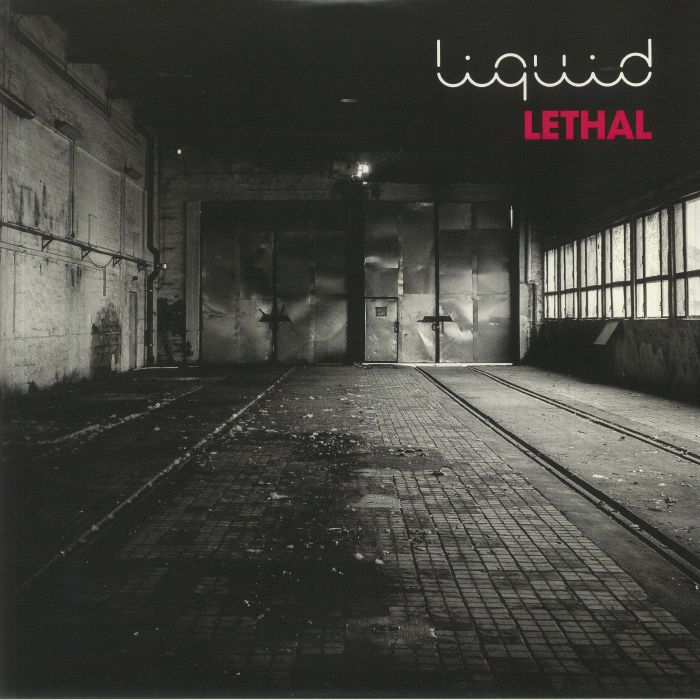 LIQUID - Lethal
