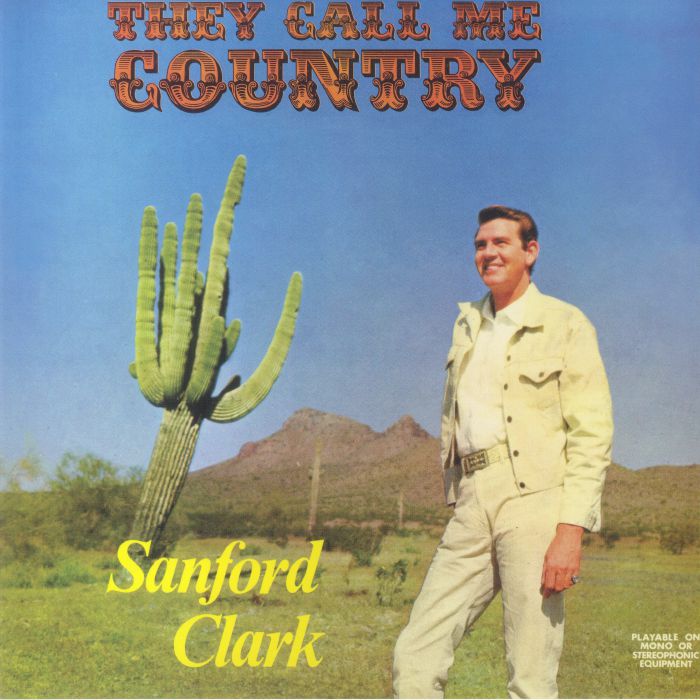 CLARK, Sanford - They Call Me Country