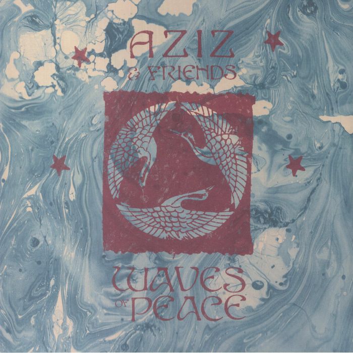 AZIZ & FRIENDS - Waves Of Peace