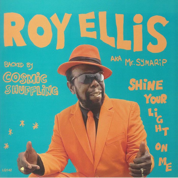 ELLIS, Roy aka MR SYMARIP/COSMIC SHUFFLING - Shine Your Light On Me